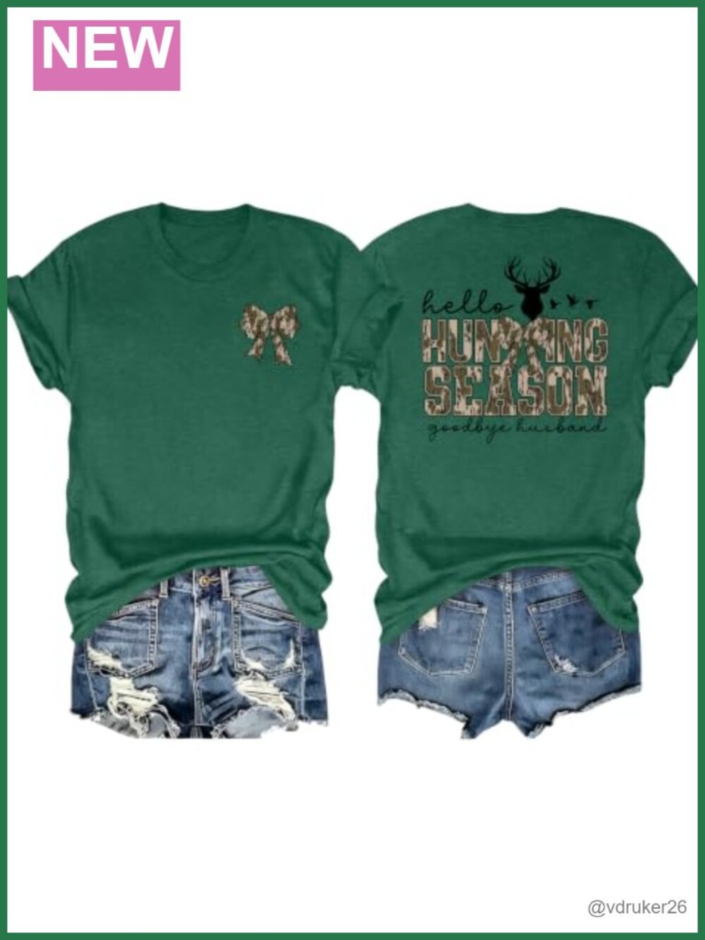 Hello Hunting Season Goodbye Husband Funny Graphic Tee